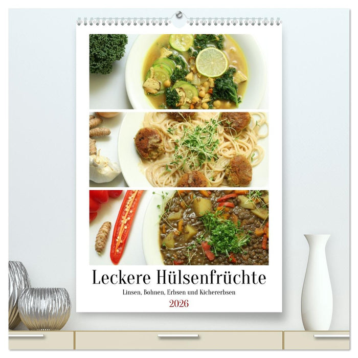 Leckere Hülsenfrüchte (CALVENDO Premium Wandkalender 2026)