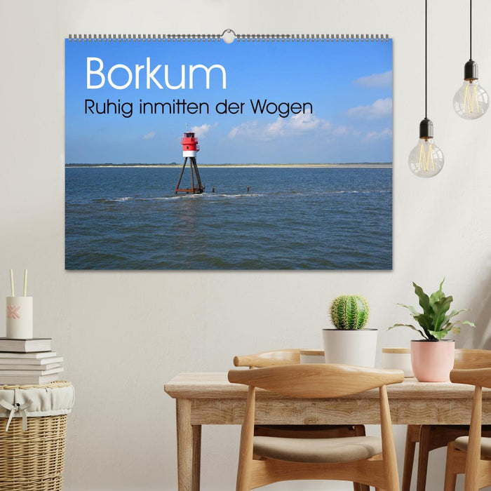 Borkum - Ruhig inmitten der Wogen (CALVENDO Wandkalender 2026)