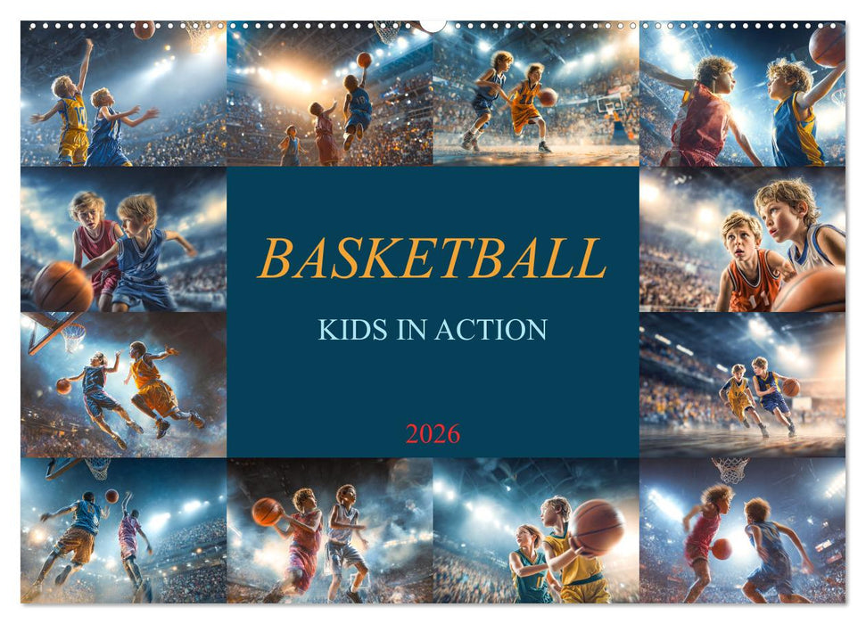 Basketball - Kids in Action (CALVENDO Wandkalender 2026)