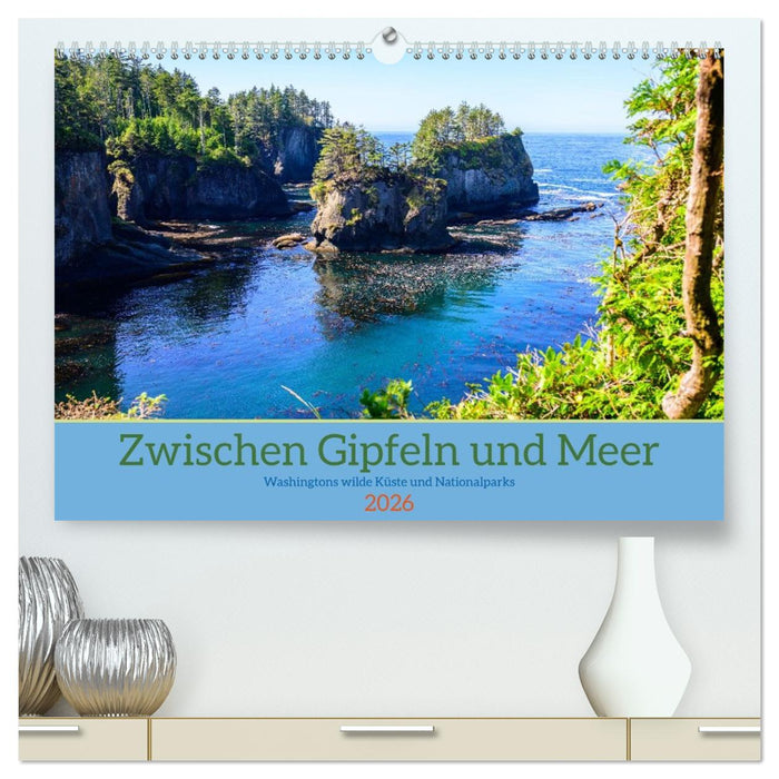 Zwischen Gipfeln und Meer (CALVENDO Premium Wandkalender 2026)