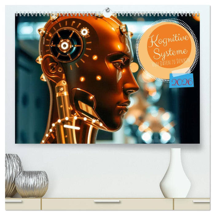 Kognitive Systeme (CALVENDO Premium Wandkalender 2026)