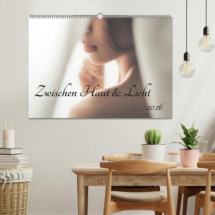 Zwischen Haut und Licht (CALVENDO Wandkalender 2026)