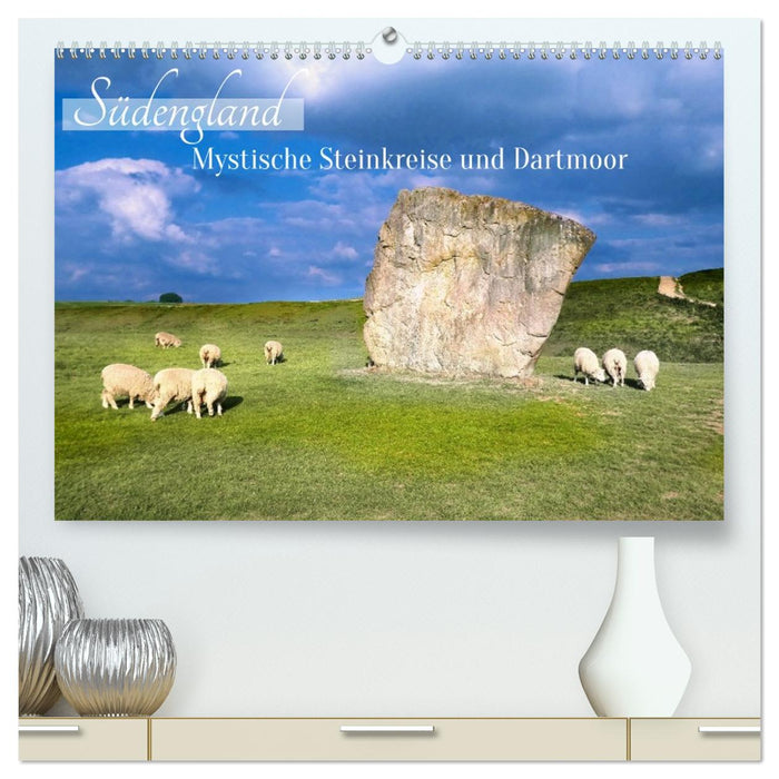 Südengland - Mystische Steinkreise und Dartmoor (CALVENDO Premium Wandkalender 2026)