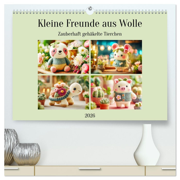 Kleine Freunde aus Wolle. Zauberhaft gehäkelte Tierchen (CALVENDO Premium Wandkalender 2026)