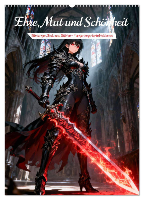 Ehre, Mut und Schönheit (CALVENDO Wandkalender 2026)