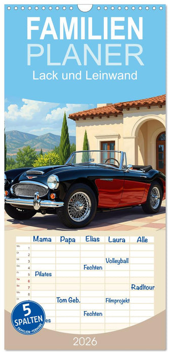Lack und Leinwand (CALVENDO Familienplaner 2026)