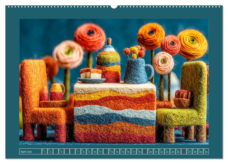 Charmante Filzoptik. Aus Wolle erschaffene Wohnwelten (CALVENDO Wandkalender 2026)