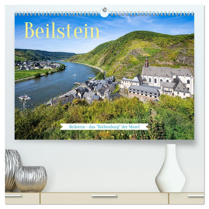 Beilstein - das "Rothenburg" der Mosel (CALVENDO Premium Wandkalender 2026)