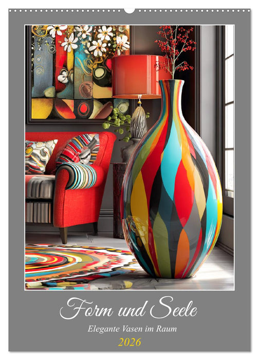 Form und Seele. Elegante Vasen im Raum (CALVENDO Wandkalender 2026)
