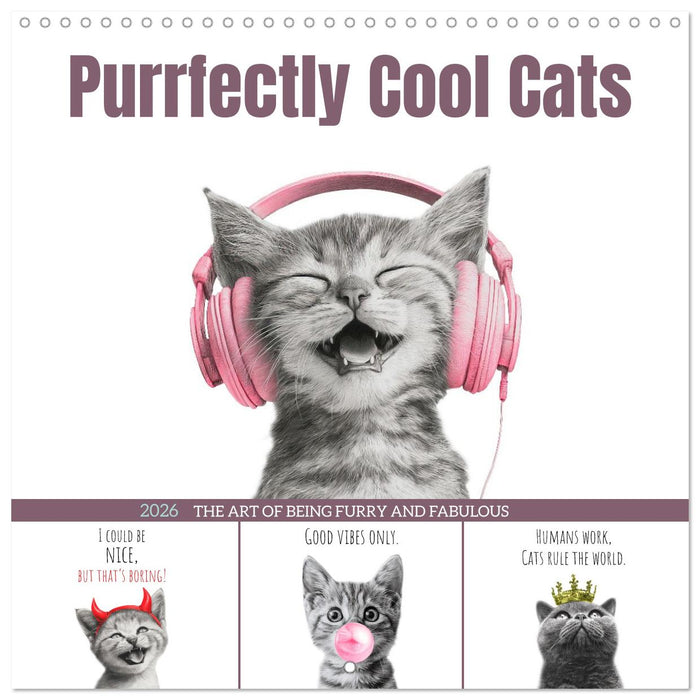 Purrfectly Cool Cats (CALVENDO Monthly Calendar 2026)