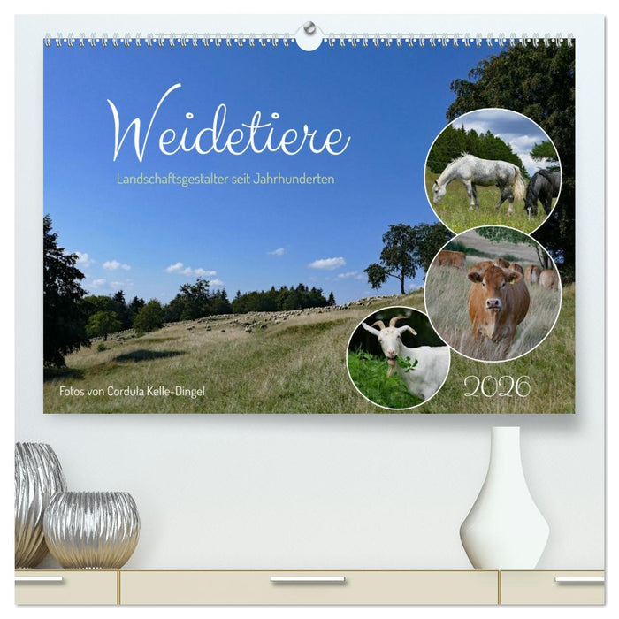 Weidetiere - Landschaftsgestalter seit Jahrhunderten (CALVENDO Premium Wandkalender 2026)