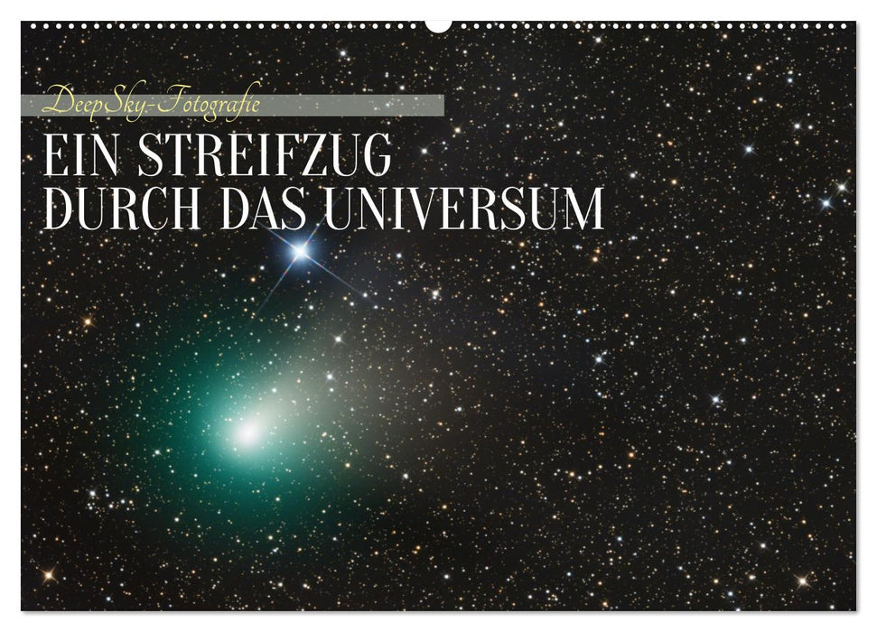 Ein Streifzug durch das Universum (CALVENDO Wandkalender 2026)