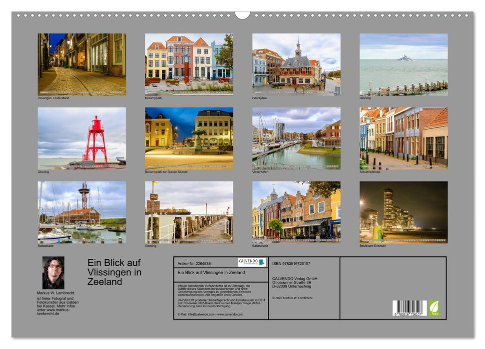 Ein Blick auf Vlissingen in Zeeland (CALVENDO Wandkalender 2026)