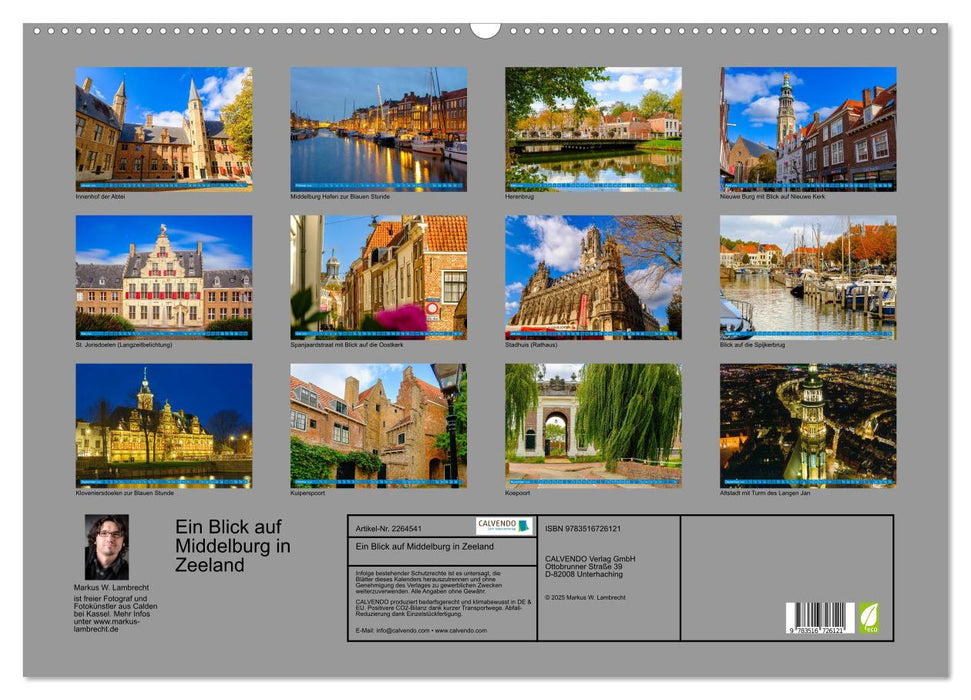 Ein Blick auf Middelburg in Zeeland (CALVENDO Wandkalender 2026)