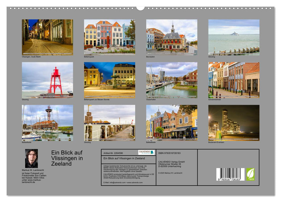 Ein Blick auf Vlissingen in Zeeland (CALVENDO Premium Wandkalender 2026)