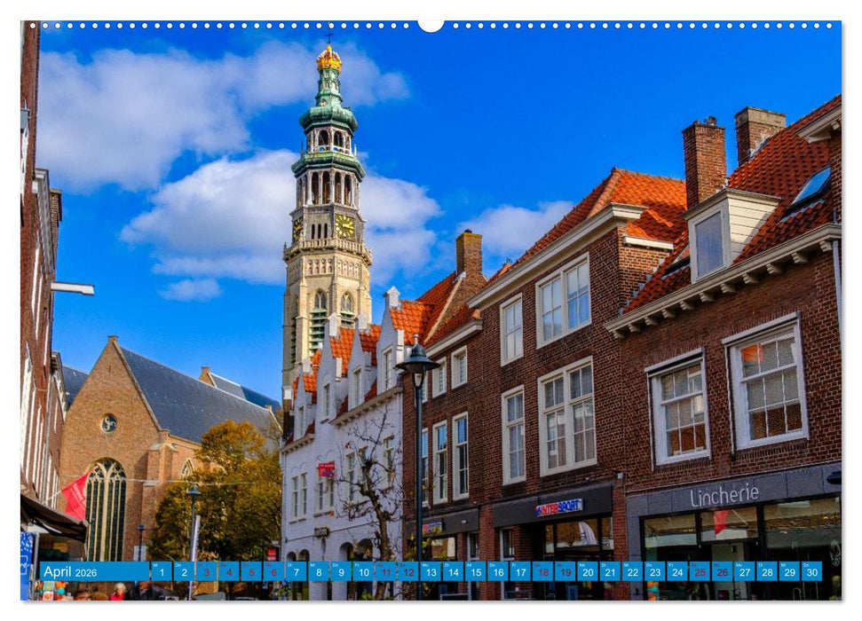 Ein Blick auf Middelburg in Zeeland (CALVENDO Premium Wandkalender 2026)