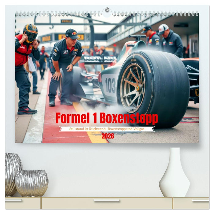 Formel 1 Boxenstopp (CALVENDO Premium Wandkalender 2026)