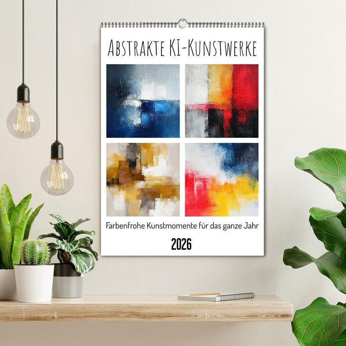 Abstrakte KI-Kunstwerke - Farbenfrohe Kunstmomente für das ganze Jahr (CALVENDO Wandkalender 2026)