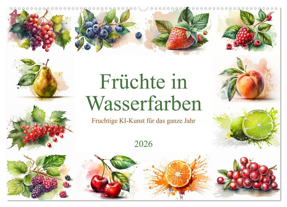 Früchte in Wasserfarben - Fruchtige KI-Kunst für das ganze Jahr (CALVENDO Wandkalender 2026)