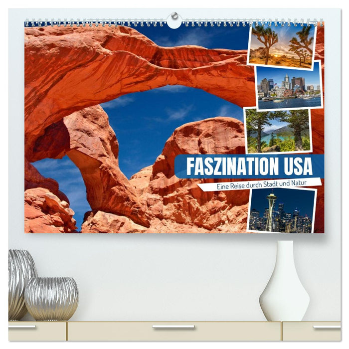 Faszination USA - Eine Reise durch Stadt und Natur (CALVENDO Premium Wandkalender 2026)