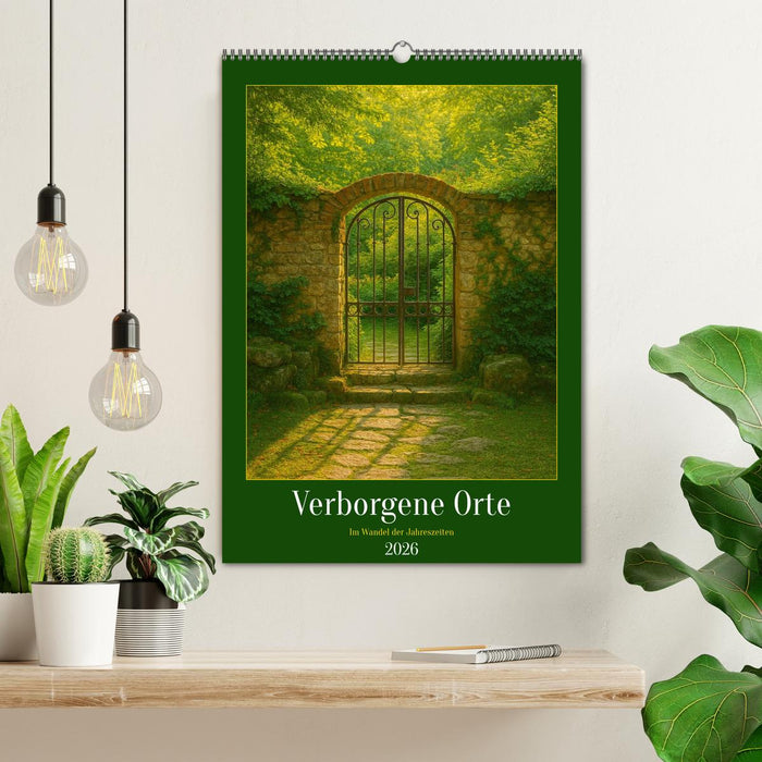 Verborgene Orte im Wandel der Jahreszeiten (CALVENDO Wandkalender 2026)