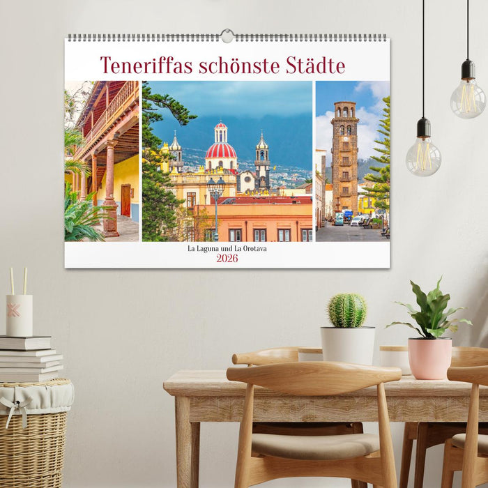 Teneriffas schönste Städte - La Laguna und La Orotava (CALVENDO Wandkalender 2026)