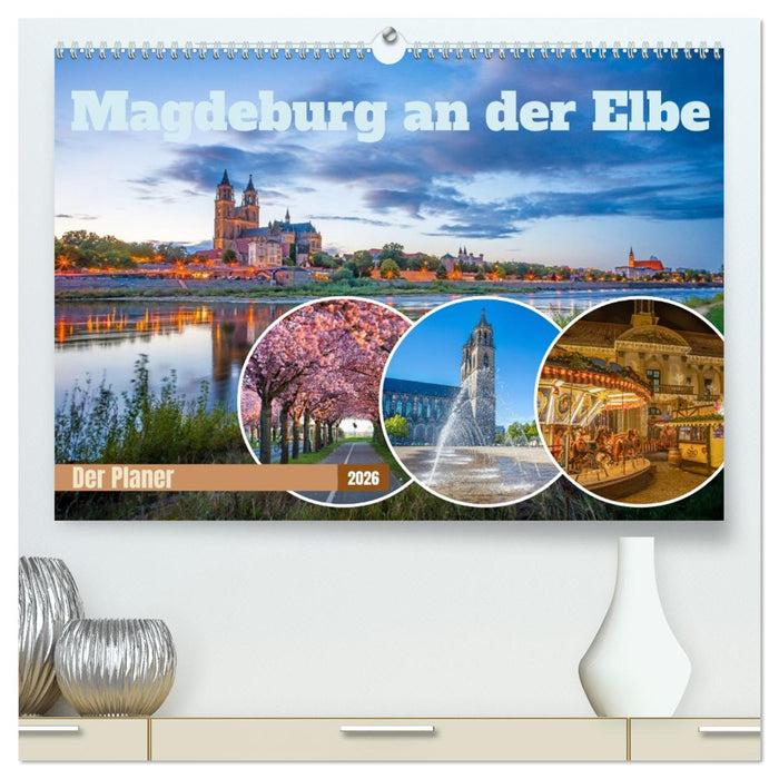 Magdeburg an der Elbe - Der Planer (CALVENDO Premium Wandkalender 2026)