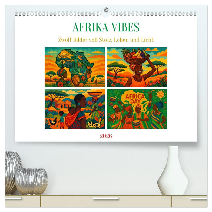 AFRIKA VIBES – Zwölf Bilder voll Stolz, Leben und Licht (CALVENDO Premium Wandkalender 2026)