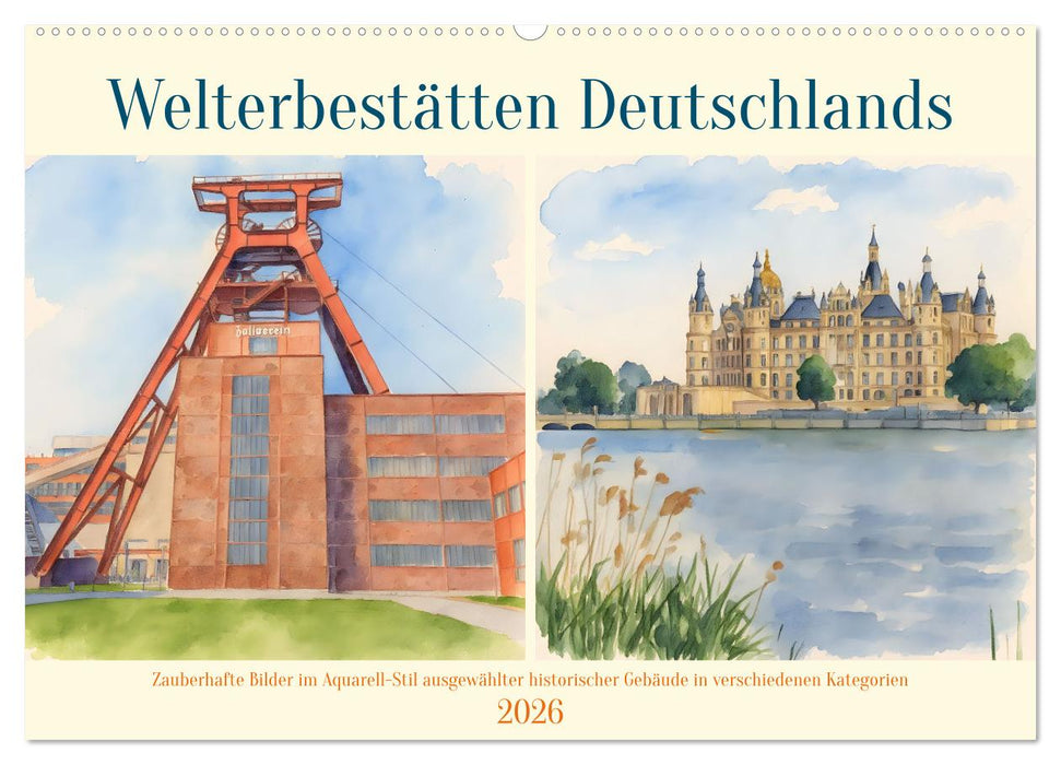 Welterbestätten Deutschlands (CALVENDO Wandkalender 2026)