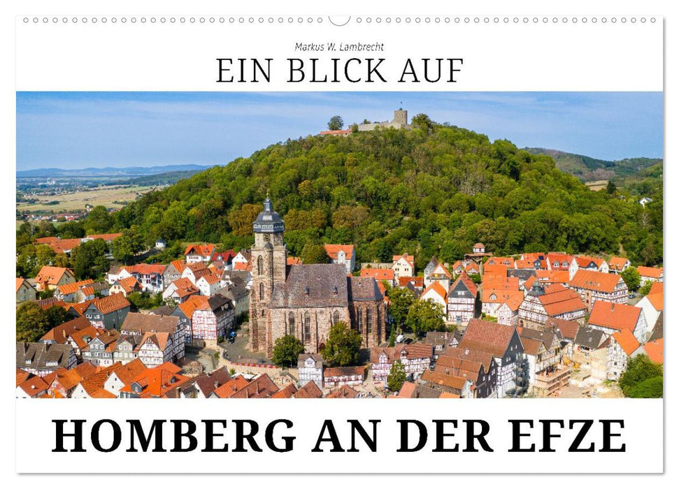 Ein Blick auf Homberg an der Efze in Farbe (CALVENDO Wandkalender 2026)