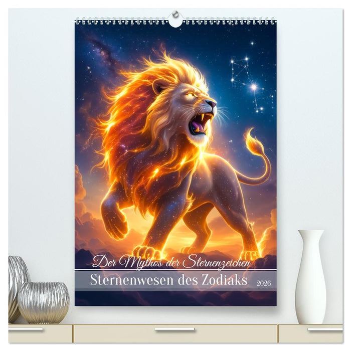 Der Mythos der Sternenzeichen - Sternenwesen des Zodiaks (CALVENDO Premium Wandkalender 2026)