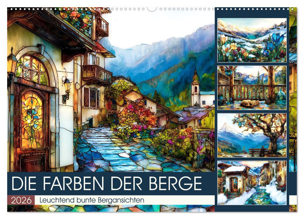 Die Farben der Berge (CALVENDO Wandkalender 2026)