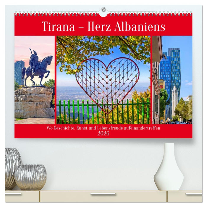 Tirana - Herz Albaniens (CALVENDO Premium Wandkalender 2026)