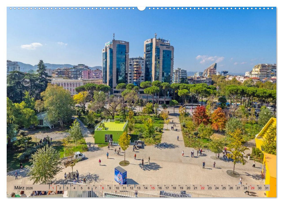 Tirana - Herz Albaniens (CALVENDO Premium Wandkalender 2026)