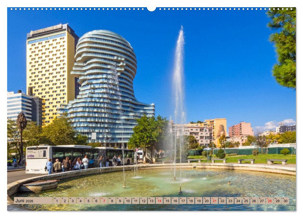 Tirana - Herz Albaniens (CALVENDO Premium Wandkalender 2026)
