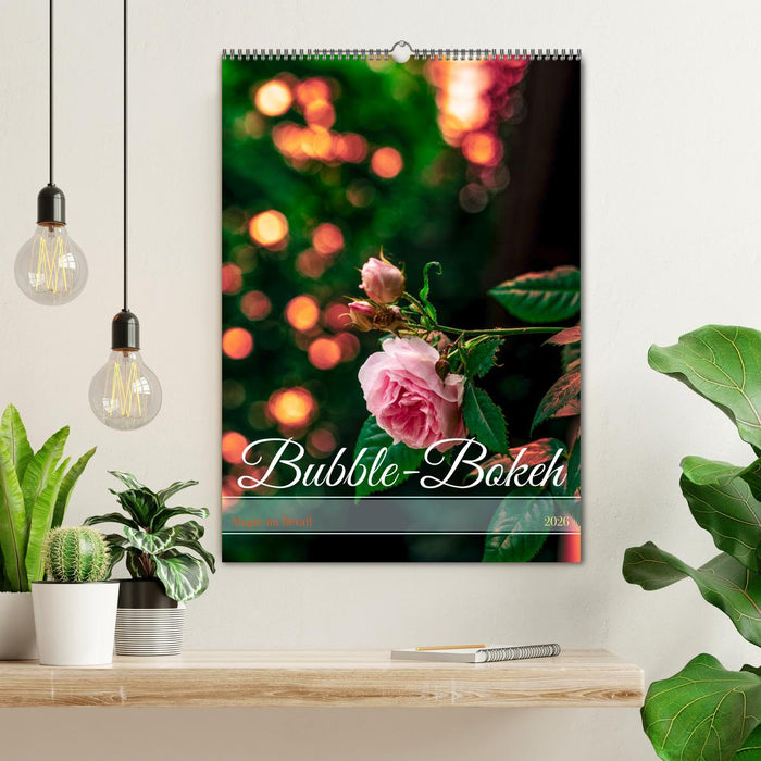 Bubble Bokeh (CALVENDO Wandkalender 2026)