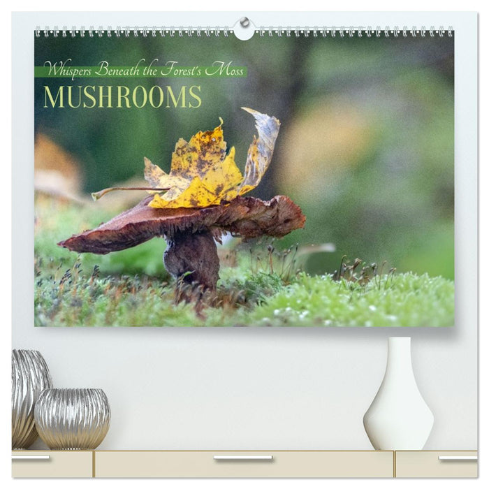 Whispers Beneath the Forest's Moss Mushrooms (CALVENDO Premium-Calendar 2026)