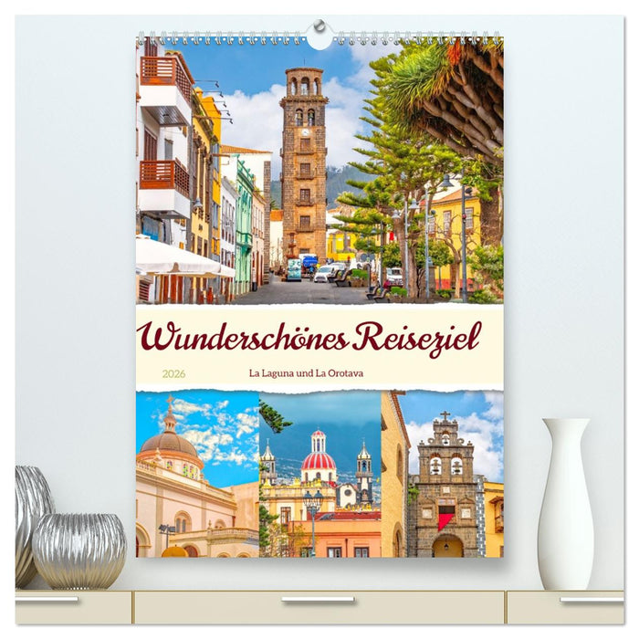 Wunderschönes Reiseziel - La Laguna und La Orotava (CALVENDO Premium Wandkalender 2026)
