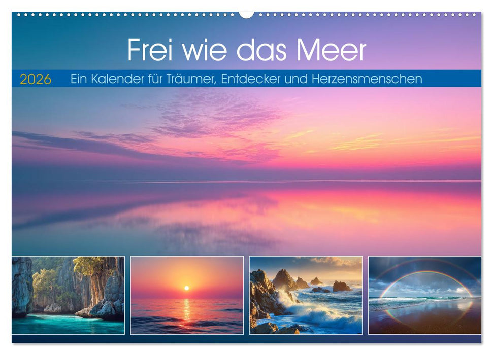 Frei wie das Meer (CALVENDO Wandkalender 2026)