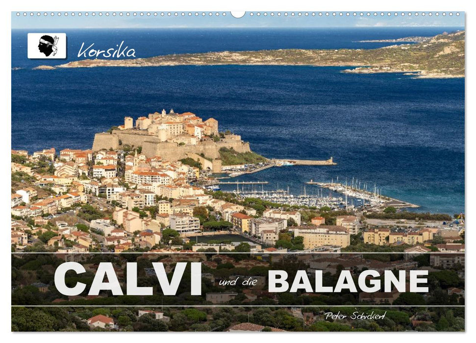 Korsika - Calvi und die Balagne (CALVENDO Wandkalender 2026)