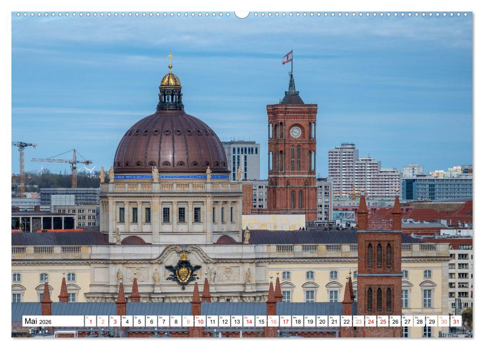 Faszination Berlin - Stadtansichten zwischen Himmel und Spree (CALVENDO Premium Wandkalender 2026)