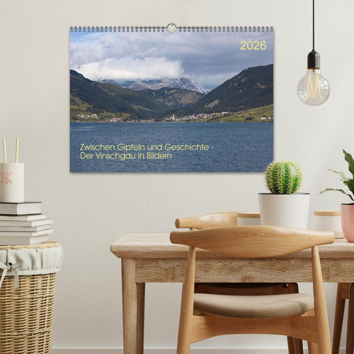 Zwischen Gipfeln und Geschichte - Der Vinschgau in Bildern (CALVENDO Wandkalender 2026)