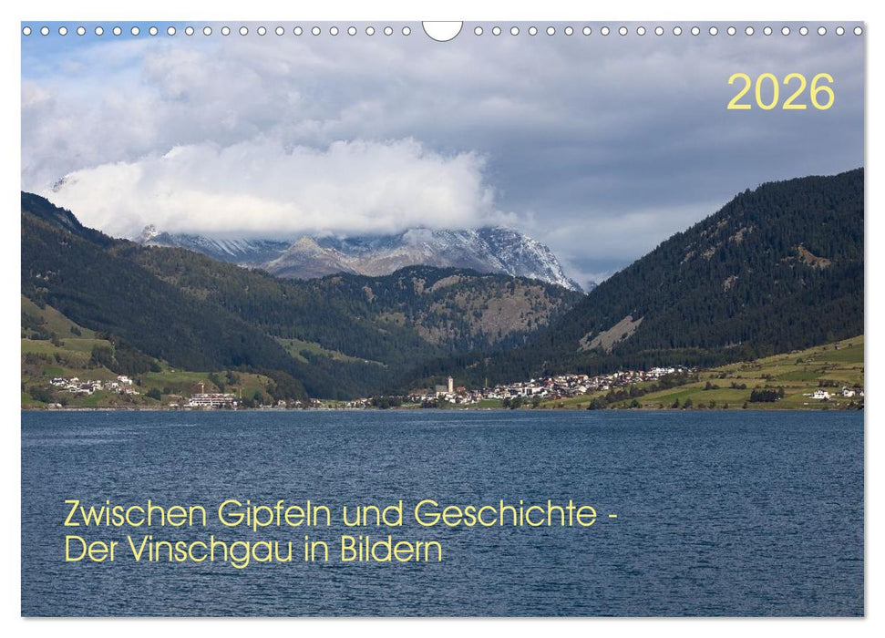 Zwischen Gipfeln und Geschichte - Der Vinschgau in Bildern (CALVENDO Wandkalender 2026)