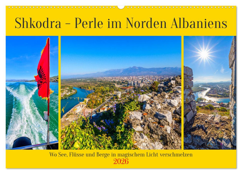 Shkodra – Perle im Norden Albaniens (CALVENDO Wandkalender 2026)