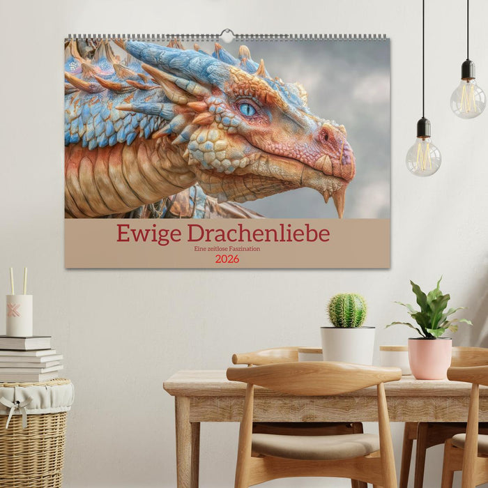 Ewige Drachenliebe - Eine zeitlose Faszination (CALVENDO Wandkalender 2026)