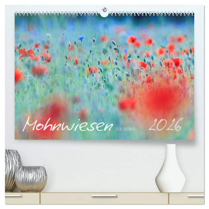 Mohnwiesen (CALVENDO Premium Wandkalender 2026)