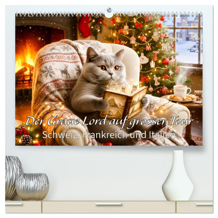 Der Graue Lord auf grosser Tour (CALVENDO Premium Wandkalender 2026)
