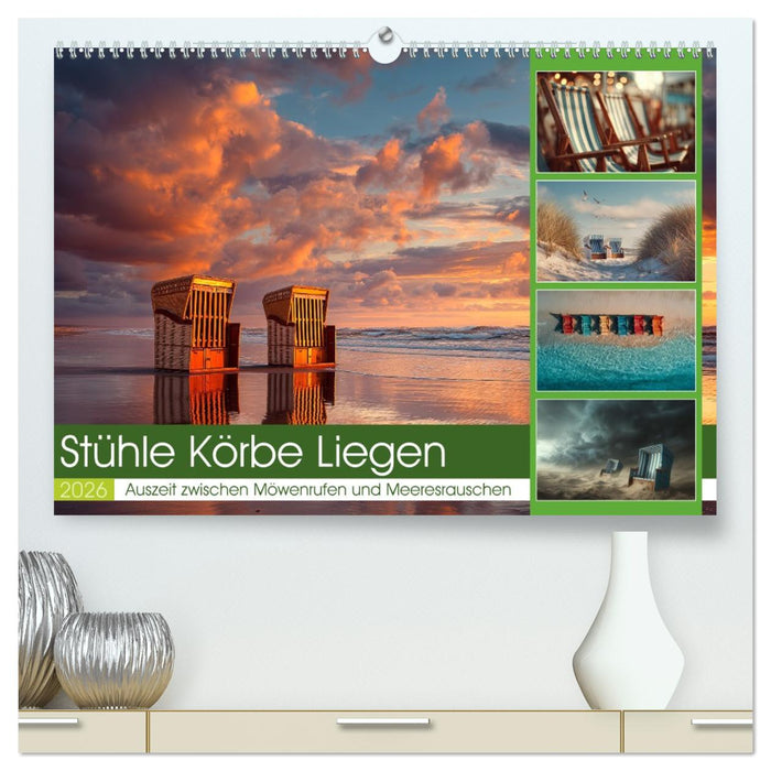 Stühle Körbe Liegen (CALVENDO Premium Wandkalender 2026)