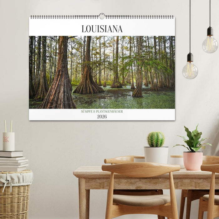 Louisiana - Sümpfe und Plantagenhäuser (CALVENDO Wandkalender 2026)
