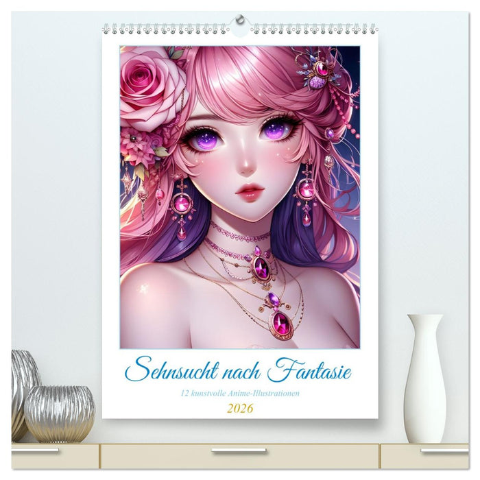 Sehnsucht nach Fantasie (CALVENDO Premium Wandkalender 2026)